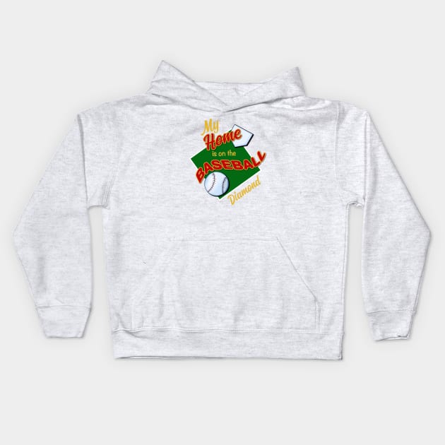 My Home is on the Baseball Diamond Kids Hoodie by JKP2 Art